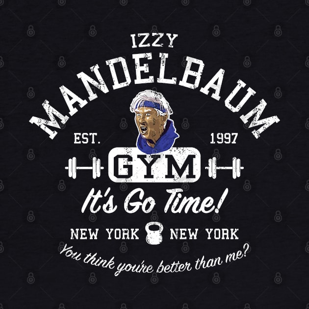 Izzy Mandelbaum Gym by Alema Art